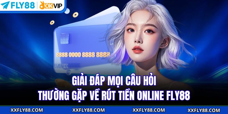 Rút Tiền FLY88 - Nhận Thưởng Nhà Cái Về Tay Trong Tích Tắc - betbeacon99