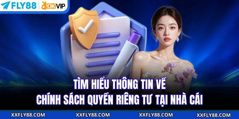 Quyền Riêng Tư FLY88 – Cam Kết Bảo Vệ Thông Tin Cá Nhân Toàn Diện - betbeacon99